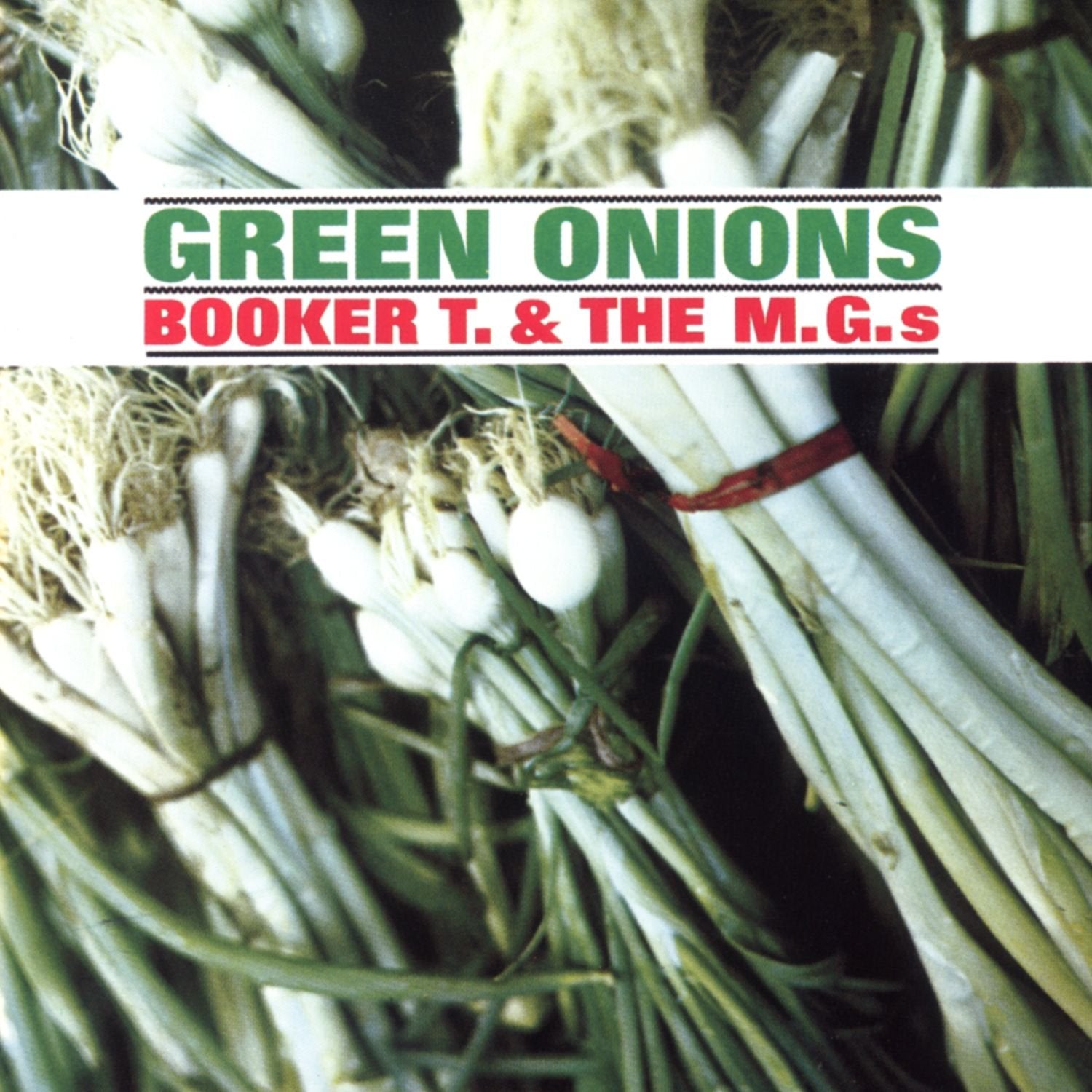 BOOKER T. & THE MG's – Green Onions