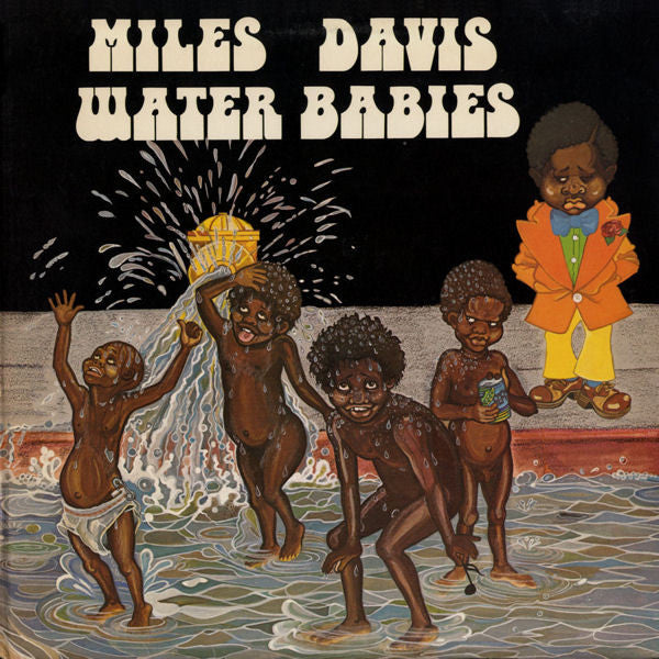 DAVIS, MILES – Water Babies