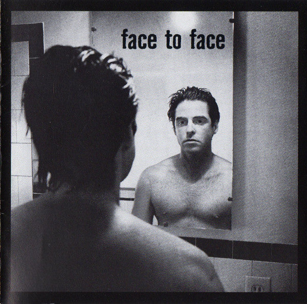FACE TO FACE – Face To Face