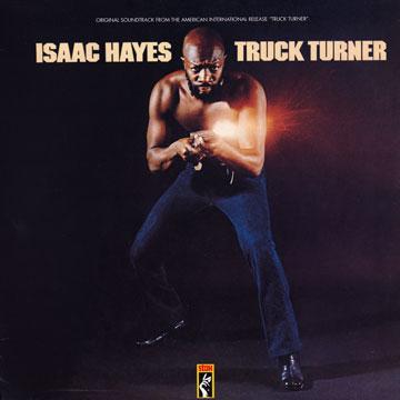 HAYES, ISSAC – Truck Turner (Original Soundtrack)