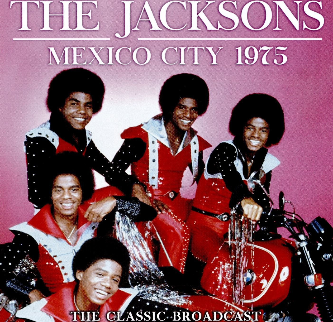 JACKSONS. THE – Mexico City 1975 (The Classic Broadcast
