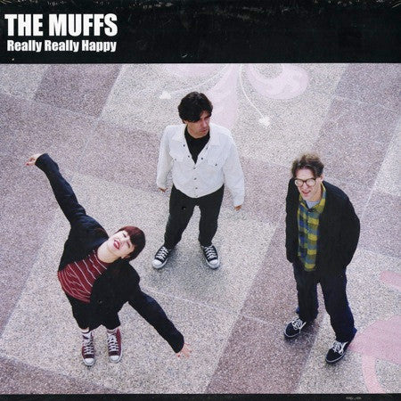 MUFFS, THE – Really Really Happy