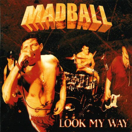 MADBALL – Look My Way
