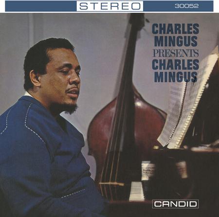 MINGUS, CHARLES – Presents Charles Mingus