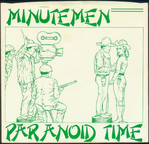 MINUTEMEN – Paranoid Time 7"