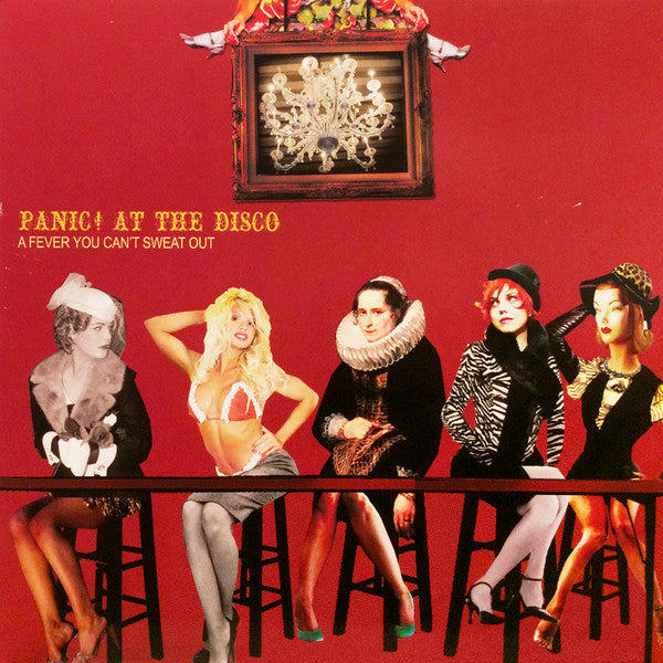 PANIC! AT THE DISCO – A Fever You Can't Sweat Out