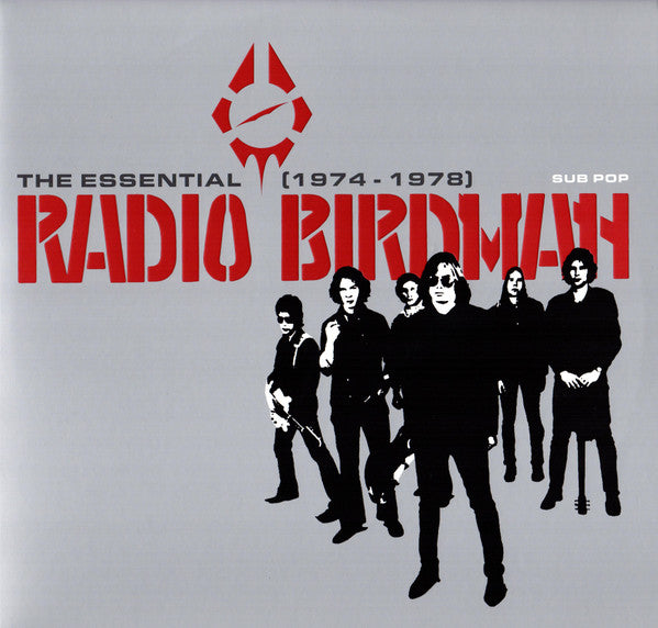 RADIO BIRDMAN – The Essential Radio Birdman (1974 - 1978)