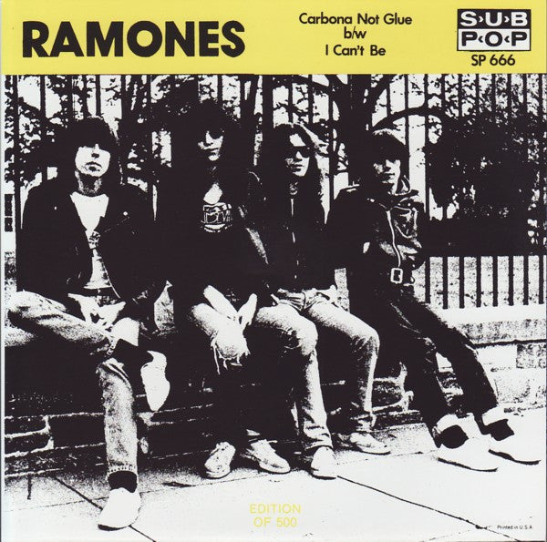 RAMONES, THE – Carbona Not Glue b/w I Can't Be 7"