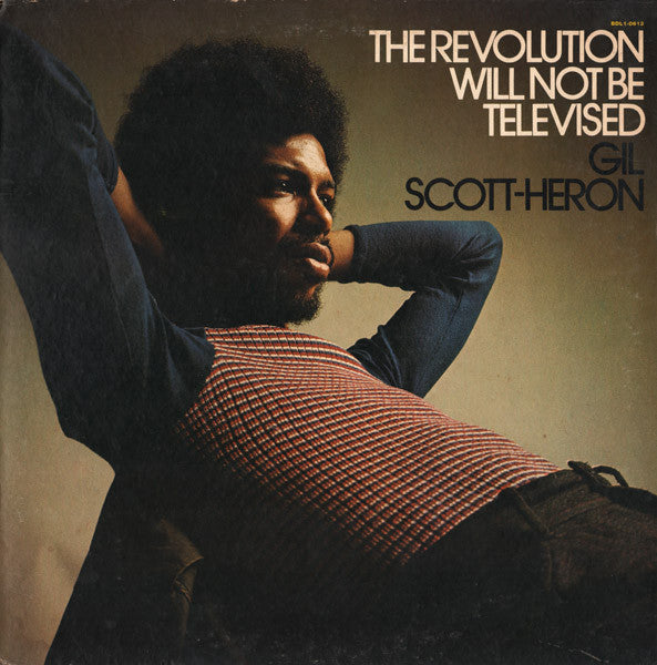 SCOTT-HERON, GIL – The Revolution Will Not Be Televised