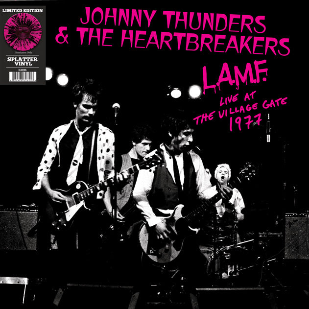 THUNDERS, JOHNNY & THE HEARTBREAKERS – L.A.M.F. Live At The Village Gate 1977