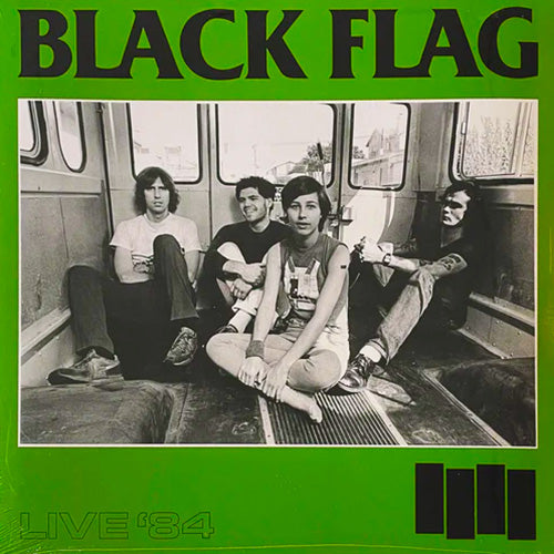 BLACK FLAG – LIVE '84 – Thrillhouse Records