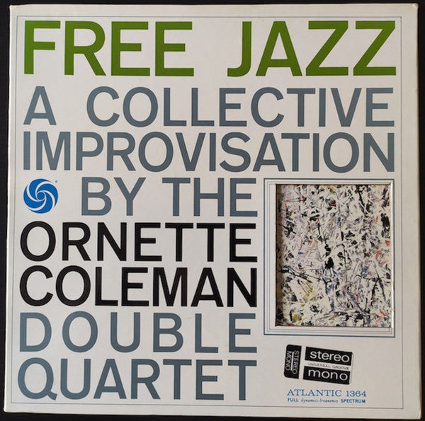 COLEMAN, ORNETTE  Double Quartet, The – Free Jazz