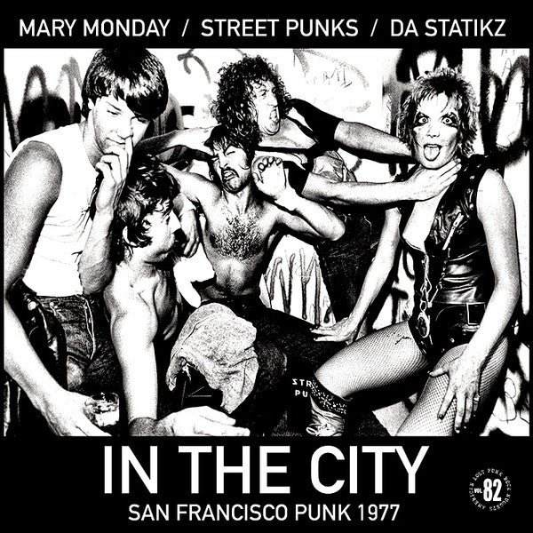 MONDAY, MARY / STREET PUNKS / DA STATIKZ – In The City
