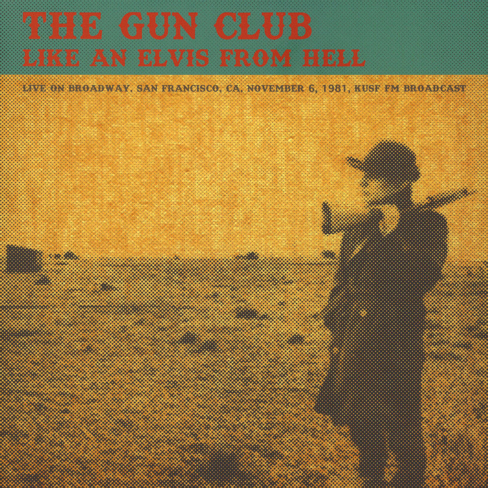 GUN CLUB, THE ‎– Like An Elvis From Hell