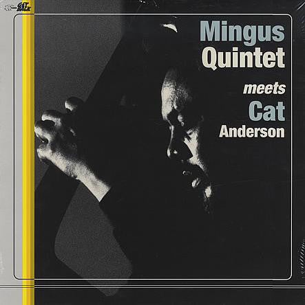 MINGUS, CHARLES ‎– Mingus Quintet Meets Cat Anderson