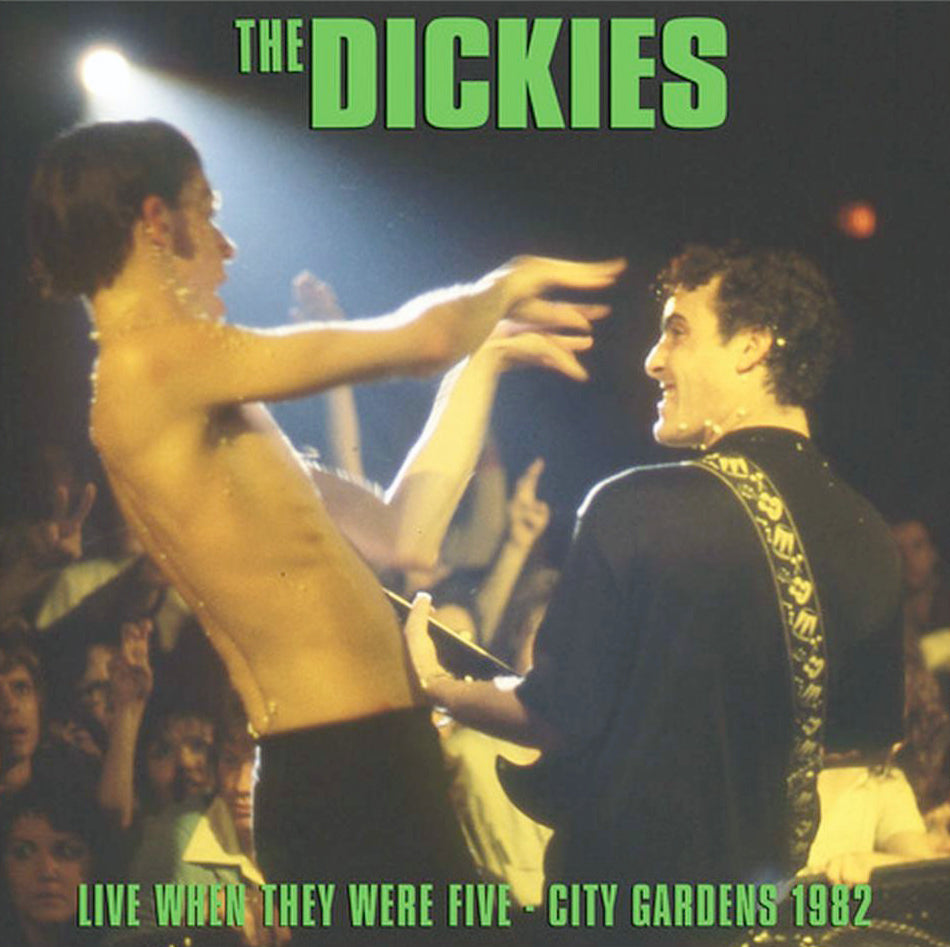 DICKIES ‎– Live When They Were Five - City Gardens 1982
