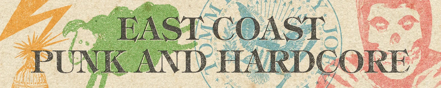 EAST COAST PUNK & HARDCORE