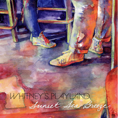 WHITNEY'S PLAYLAND - Sunset Sea Breeze LP