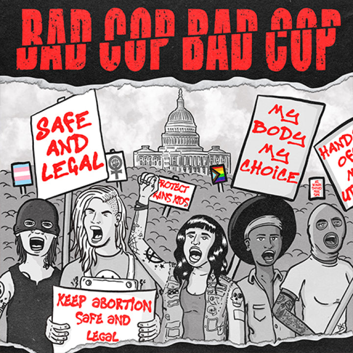 BAD COP / BAD COP - Shattered / Safe and Legal 7"