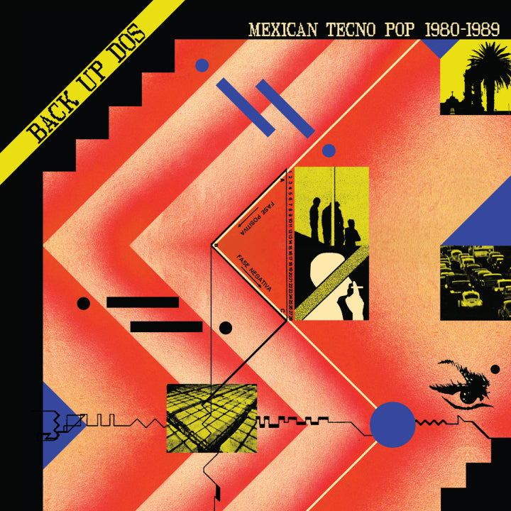 Back Up Dos: Mexican Tecno Pop 1980-89