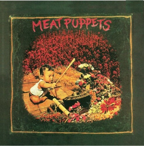 MEAT PUPPETS - I