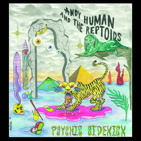 HUMAN, ANDY & THE REPTOIDS - Psychic Sidekick