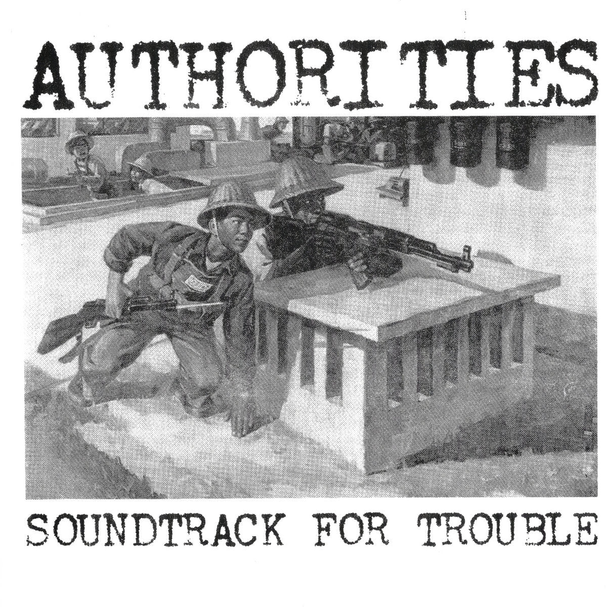 AUTHORITIES. THE – Soundtrack For Trouble 7"