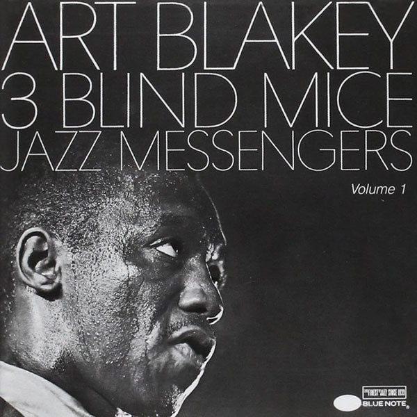 BLAKEY, ART & THE JAZZ MESSENGERS – 3 BLIND MICE