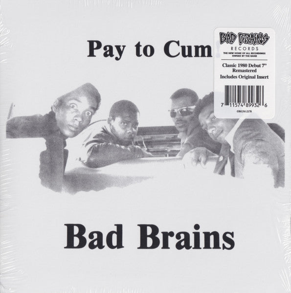 BAD BRAINS – Pay To Cum! 7"