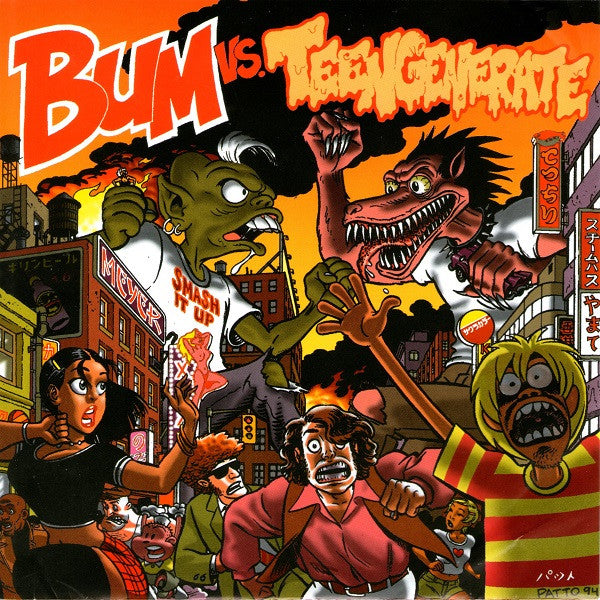 BUM / TEENGENERATE – Bum vs. Teengenerate split 7"