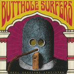 BUTTHOLE SURFERS – Peel Sessions 1987/1988 LP