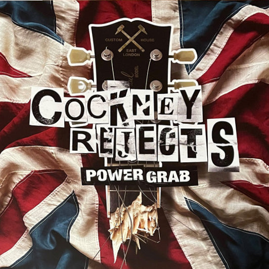 COCKNEY REJECTS – Power Grab