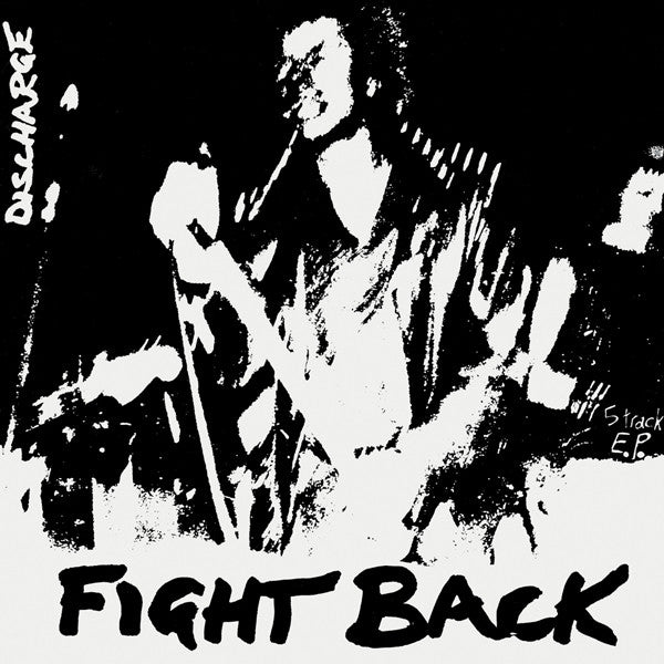 DISCHARGE – Fight Back 7"