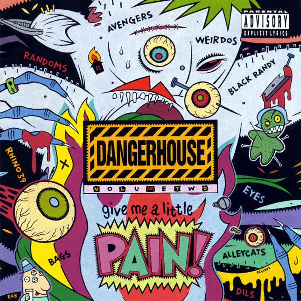 VARIOUS – Dangerhouse Volume Two: Give Me A Little Pain!