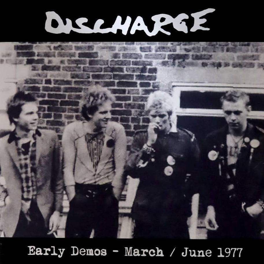 DISCHARGE – Early Demos March / June 1977
