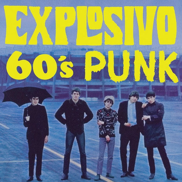 VARIOUS- EXPLOSIVO 60'S PUNK