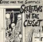 EDDIE AND THE SUBTITLES – Skeletons In The Closet