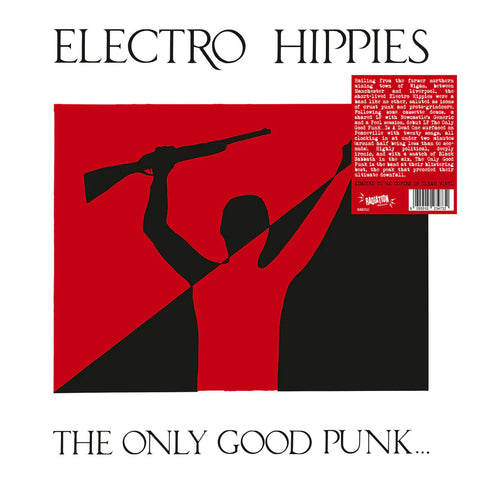 ELECTRO HIPPIES – The Only Good Punk... ...Is A Dead One