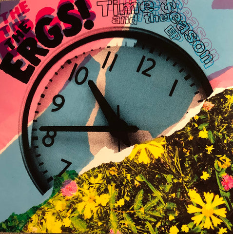 ERGS!, THE – Time And The Season  7" EP