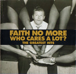 FAITH NO MORE – Who Cares A Lot? The Greatest Hits