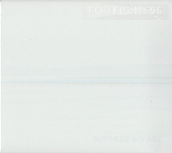 FOO FIGHTERS – But Here We Are