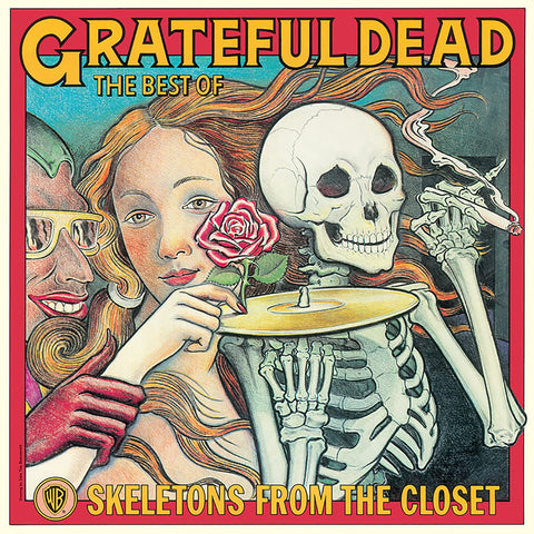 GRATEFUL DEAD, THE – The Best Of The Grateful Dead: Skeletons From The Closet