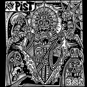 PIST - Is Risen
