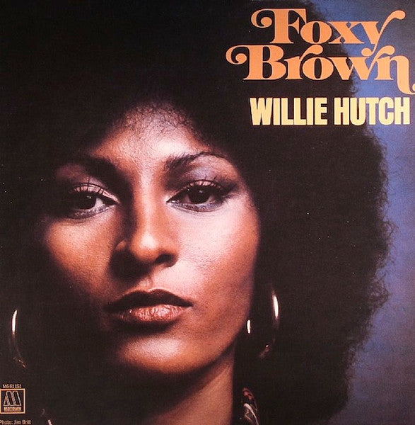 HUTCH, WILLIE – Foxy Brown soundtrack