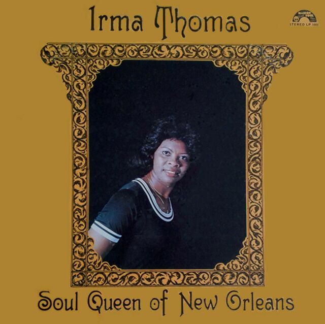 THOMAS, IRMA – SOUL QUEEN OF NEW ORLEANS