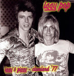 POP, IGGY - Iggy & Ziggy Cleveland '77