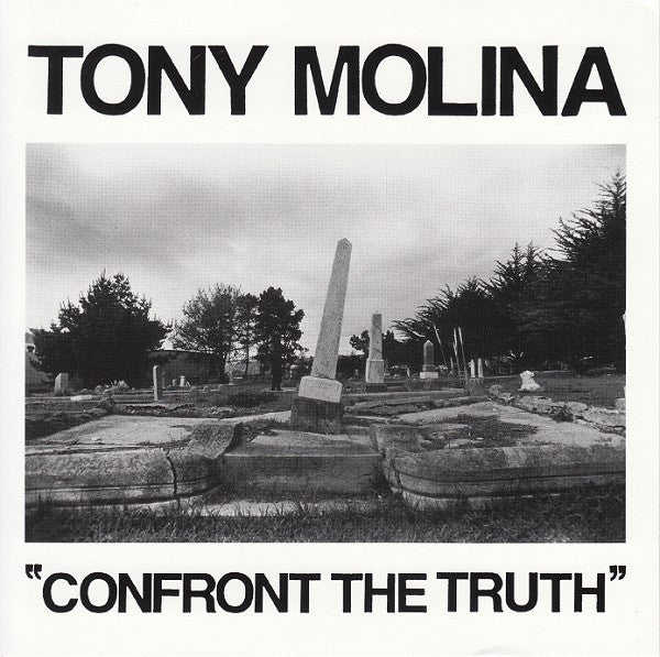 MOLINA, TONY – Confront The Truth