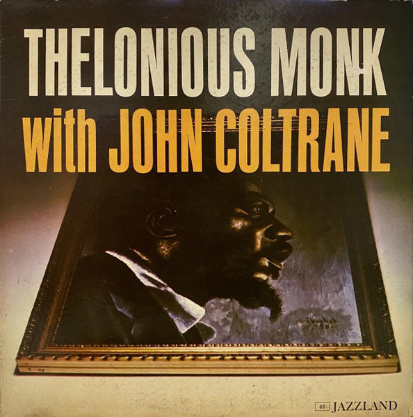 MONK, THELONIOUS WITH JOHN COLTRANE – Thelonious Monk With John Coltrane