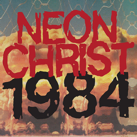 NEON CHRIST – 1984