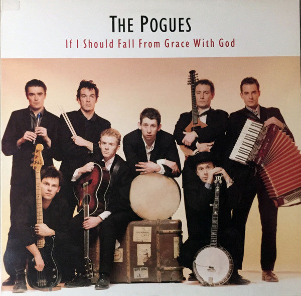 POGUES, THE – If I Should Fall From Grace With God